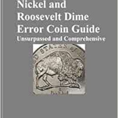 [Free] EBOOK 📍 2021 Jefferson Nickel and Roosevelt Dime Error Coin Guide: Unsurpasse