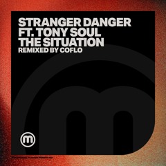 The Situation (Coflo Remix) [feat. Tony Soul]