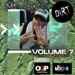 DiRT: Short vol 7 (Final Chapter)
