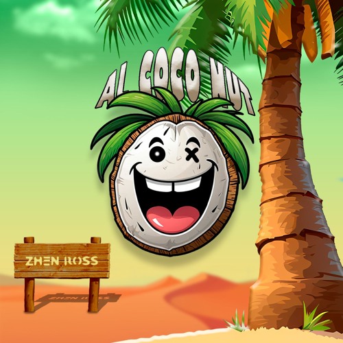 Stream Al Coco Nut by Zhen Ross | Listen online for free on SoundCloud