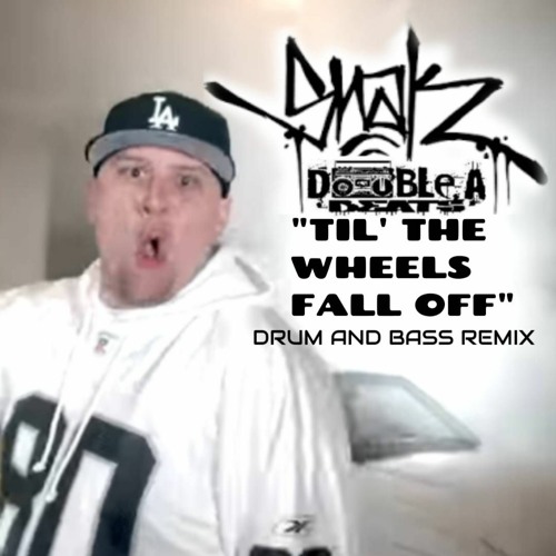 Stream Snak The Ripper ft. Young Sin - ''Til The Wheels Fall Off''  (Double.A Beats DNB Remix) by DOUBLE.A BEATS FREE TREATS | Listen online  for free on SoundCloud