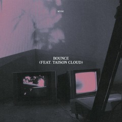 Mybe - Bounce (feat. Taison Cloud)