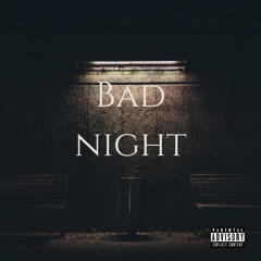 Bad Night - Tufoman X Saw