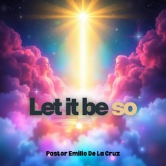 Let It Be So