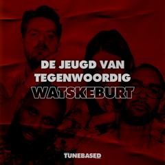De Jeugd Van Tegenwoordig - Watskeburt (TUNEBASED 2K21 EDIT)