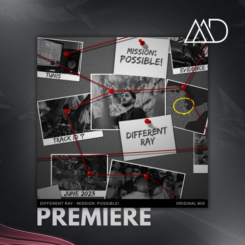PREMIERE: Different Ray - Mission: Possible! (Original Mix)