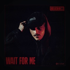 Sota - Wait For Me - Dyl mashup