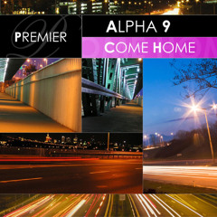 ALPHA 9 - Come Home (Audien Extended Remix)