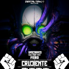 Unscarred Ft Febo - Crujiente (DigitalTek23 Rec.)