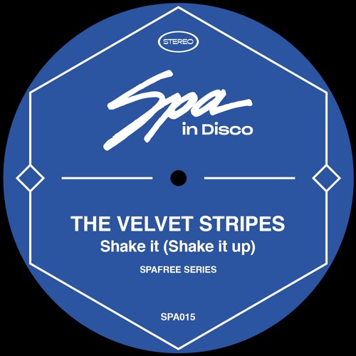 (SPAFREE) Shake It [Shake it Up] - THE VELVET STRIPES - **Bandcamp Download**