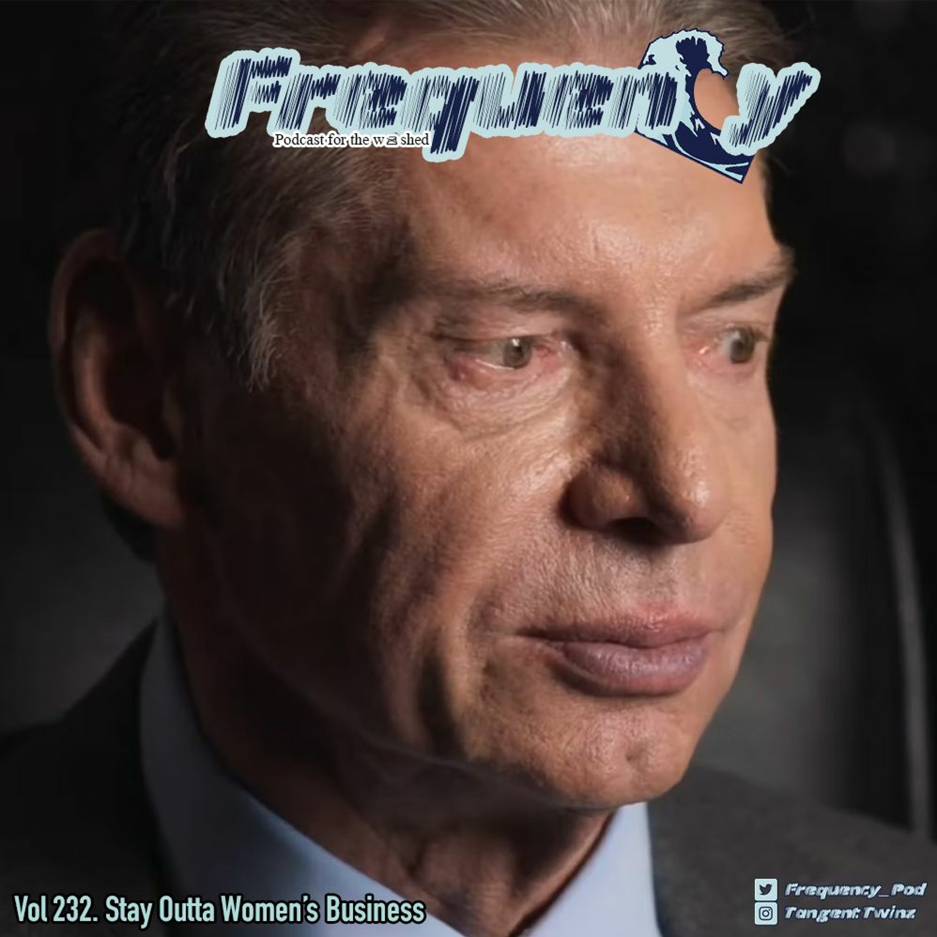 Vol 232. Stay Outta Women's Business episode artwork