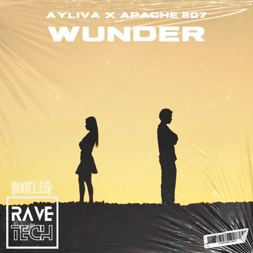 AYLIVA X APACHE 207 - Wunder (RaveTech Hypertechno Bootleg)