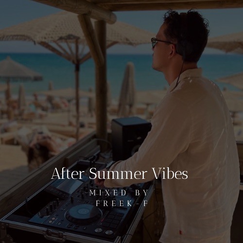 After Summer Vibes 2022