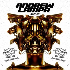 Andrew Lampa Remixes, Mashups, and Edits