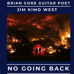 No Going Back - Brian Gore and Jim Kimo West