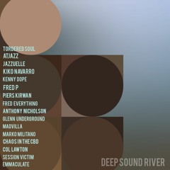 Deep Sound River 1 ║ You Can't Keep Rhythm From A Dancer ║2022.10.9