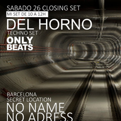 DEL HORNO NO NAME 25.04.2025 (episode 63 Only Beats)