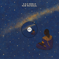 D.B.D WoelD - Raw Material [YHV RECORDS]