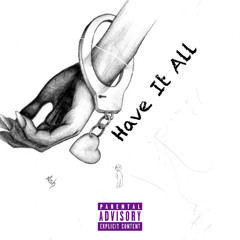 Have It  All