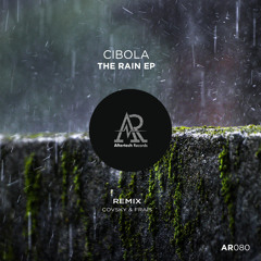 Cibola - The Rain EP (incl Covsky & FRAIS remix)