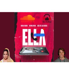 Ella - Chema Rivas, Borja Rubio Y Jose De Las Heras Intro A Ella - Karol G