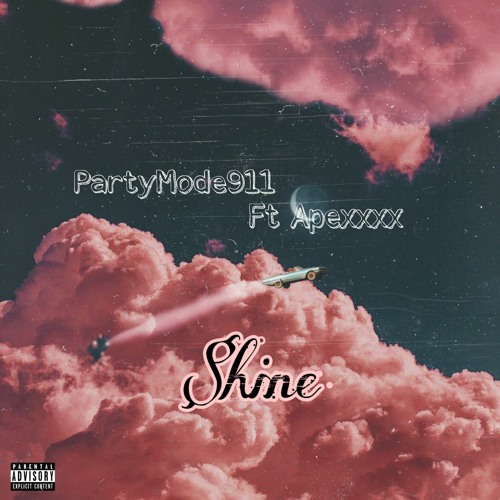 $hine ft Apexxxx