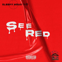 Sleepy Houdini- See Red Freestyle