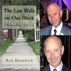 Last Walk Radio Show with Ron Baumbach | Yes, I Really Believe In Santa Claus | Episode #295