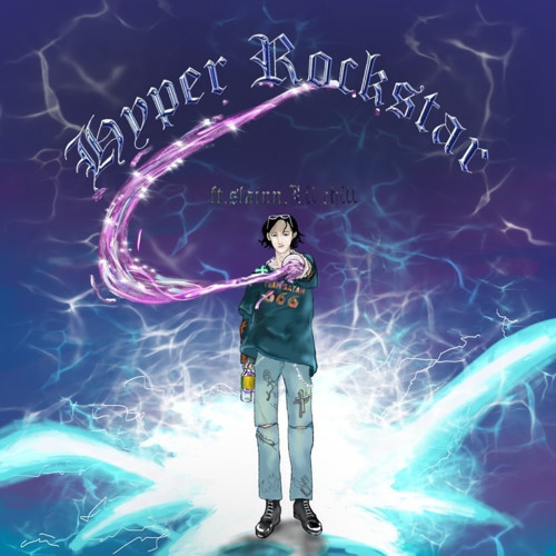 Hyper Rockstar!!✰ᯤ ft.slainn,Lil Chill(prod.Arey)