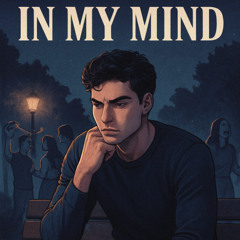 in my mind (prod. rayoffkey)