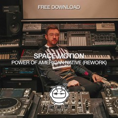 FREE DOWNLOAD: Space Motion - Power Of American Native (Rework) [PAF115]