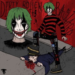 DIRTY ROTTEN BASTARD (PROD. PXANE)