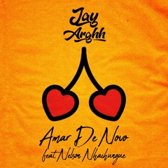 Amar De Novo Feat. Nelson Nhachungue (prod. TR Beatz)