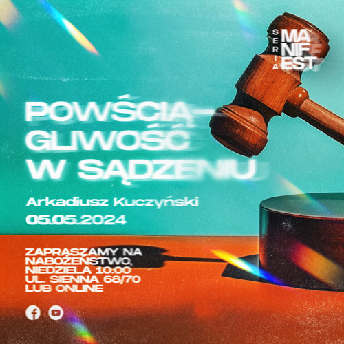 Powściągliwość w sądzeniu  (05.05.2024)