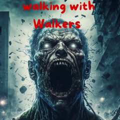 walking with walkers prod. noway