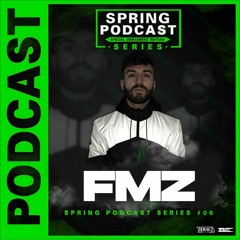 Spring Podcast Series #06 - FMZ