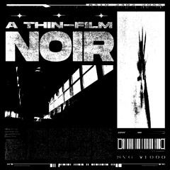 A Thin-Film Noir