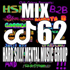 CRINGE MIX #62 - HARD SILLY MENTAL MUSIC GROUP