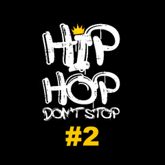 Hip-Hop Don't Stop #2