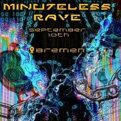 Minuteless Rave