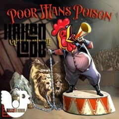 Poor Mans Poison  - Let's Go (Hakan Loob Bootleg)