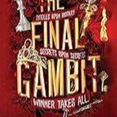 Get FREE B.o.o.k The Final Gambit (The Inheritance Games, 3)