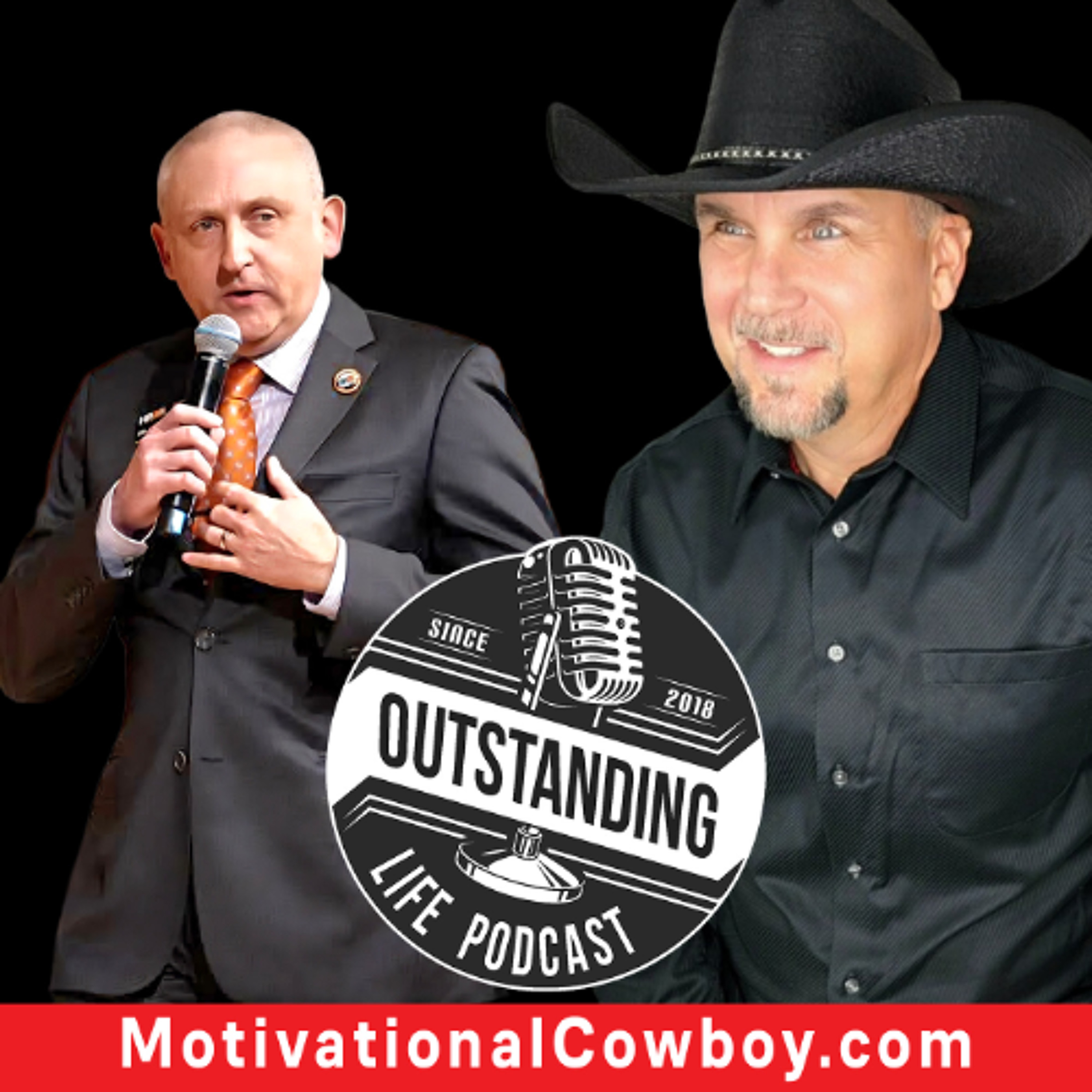 Outstanding Life with the Motivational Cowboy