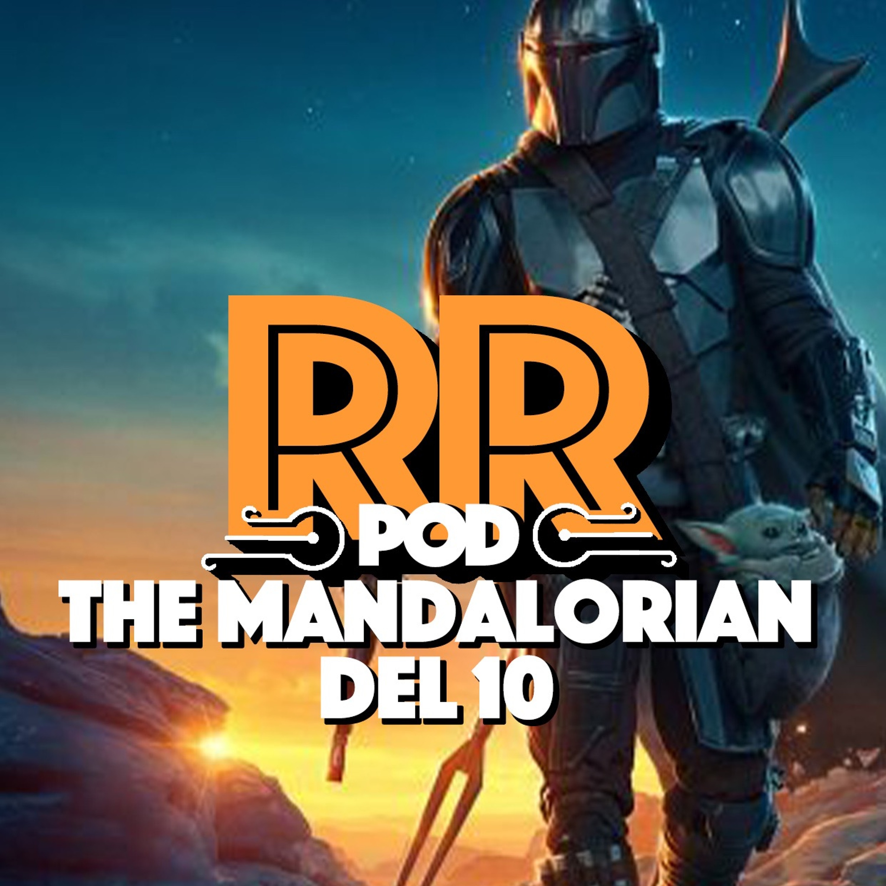 The Mandalorian Chapter 10 - Rebellradion - #141 episode artwork
