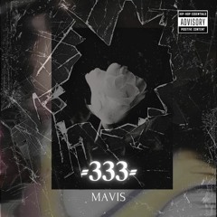 MAVIS - 333