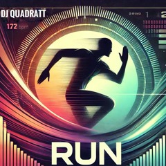 Dj Quadratt - Run