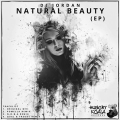 DJ Jordan - Natural Beauty (QUAL & FREUDE REMIX)