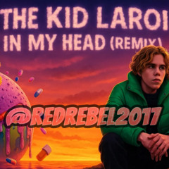The Kid LAROI - In My Head (Remix)