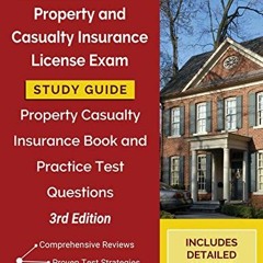 VIEW KINDLE PDF EBOOK EPUB Property and Casualty Insurance License Exam Study Guide: