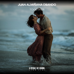 Juan Almiñana Obando - Together (Radio Edit) [AROS Music]